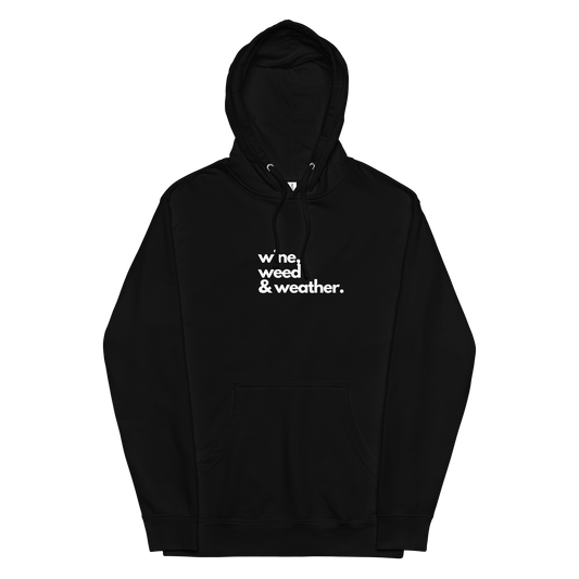 Wine, Weed & Weather